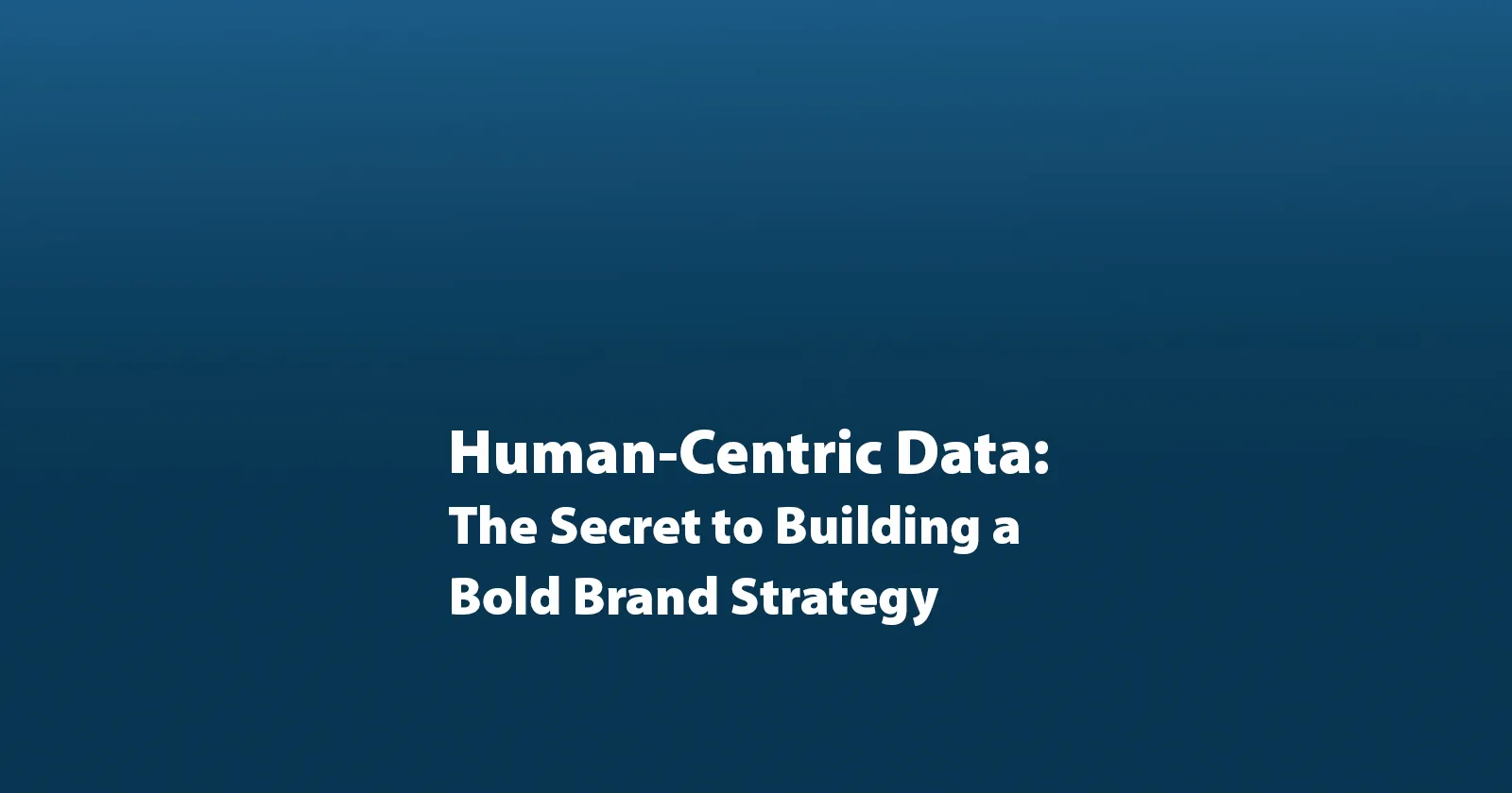 Human Centric Data